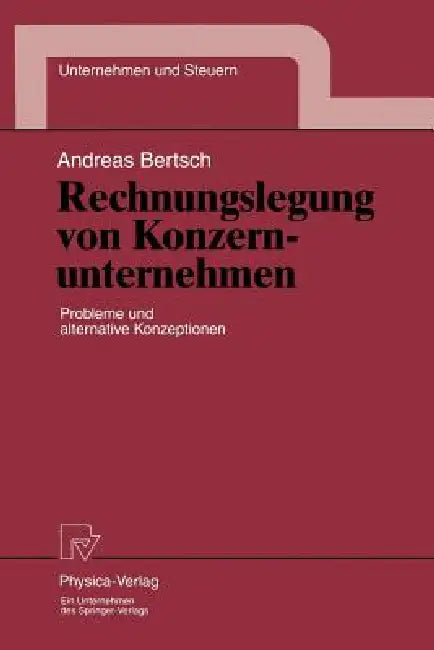 Rechnungslegung Von Konzernunternehmen (English, Andreas Bertsch)