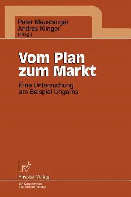 Vom Plan Zum Markt (English, Peter Meusburger | Andras Klinger)