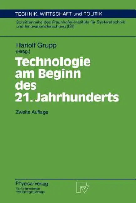 Technologie Am Beginn Des 21. Jahrhunderts (English, Hariolf Grupp)