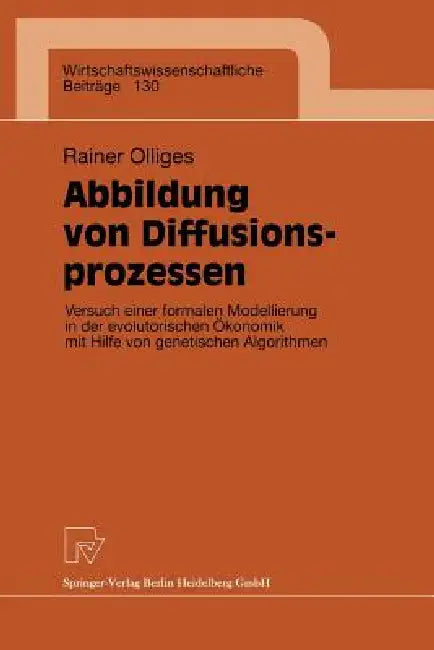 Abbildung Von Diffusionsprozessen (English, Rainer Olliges)