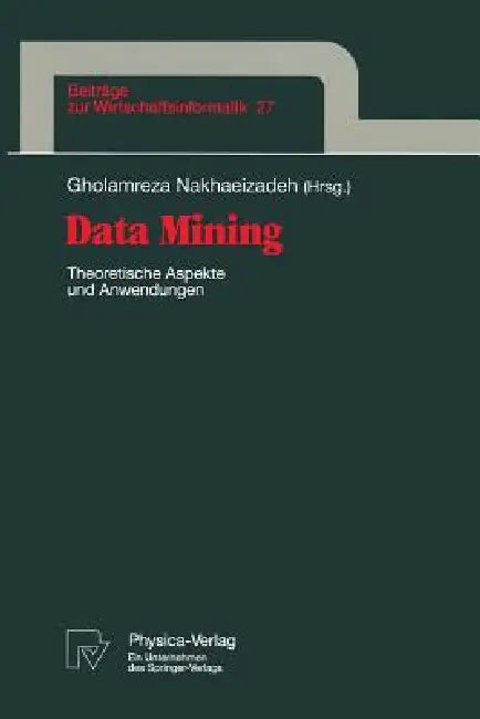 Data Mining (English, Gholamreza Nakhaeizadeh)