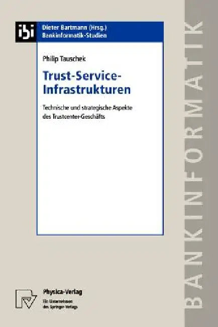 Trust-Service-Infrastrukturen (English, Philip Tauschek)