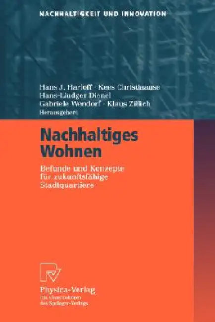 Nachhaltiges Wohnen (English, Hans J. Harloff | Kees Christiaanse | Hans-Liudger Dienel)