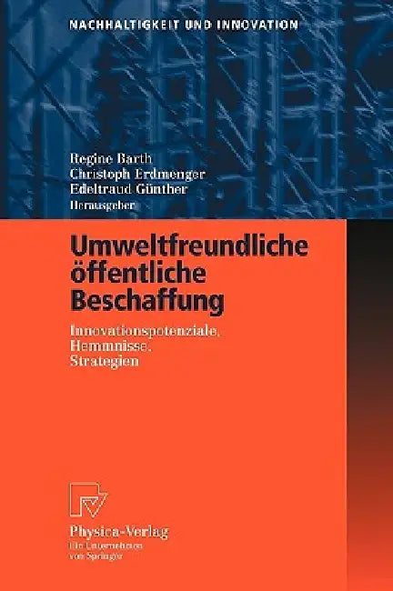 Umweltfreundliche Öffentliche Beschaffung (English, Regine Barth | Christoph Erdmenger | Edeltraud Günther)