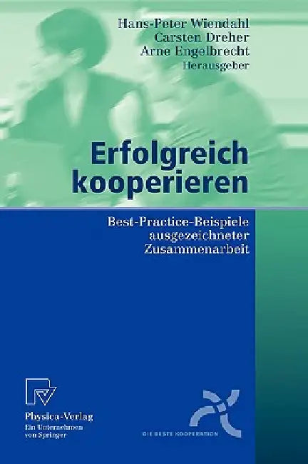 Erfolgreich Kooperieren (English, Hans-Peter Wiendahl | Carsten Dreher | Arne Engelbrecht)
