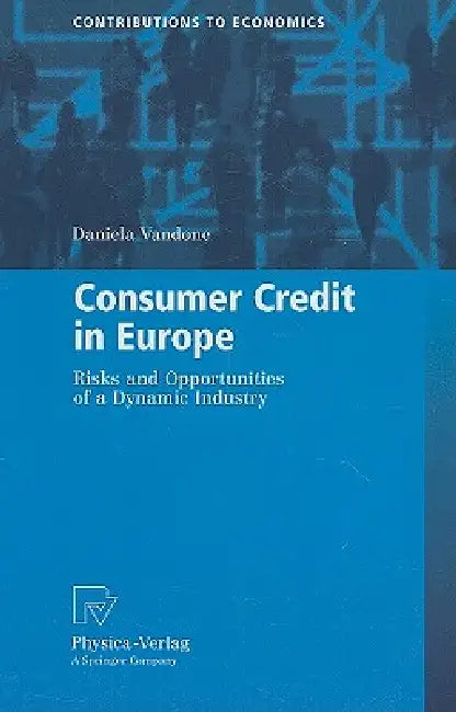 Consumer Credit in Europe (English, Daniela Vandone)