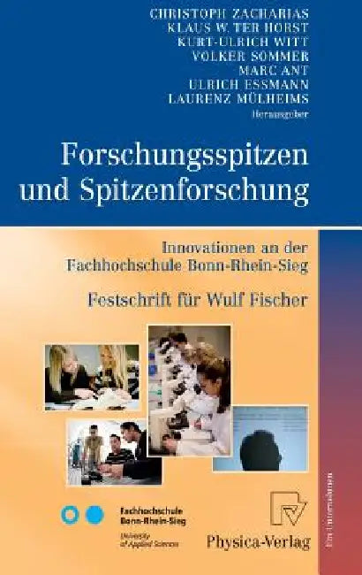 Forschungsspitzen Und Spitzenforschung (English, Christoph Zacharias | Klaus W. Horst | Kurt-Ulrich Witt)