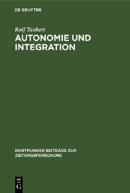 Autonomie und Integration (English, Rolf Taubert)