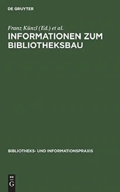 Informationen zum Bibliotheksbau (English, Franz Künzl | Verein Deutscher Bibliothekare)