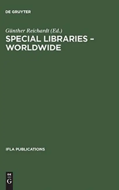 Special Libraries Worldwide (English, Günther Reichardt)