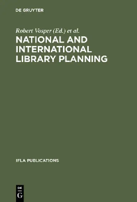 National and International Library Planning (English, Robert Vosper | Leone I. Newkirk)