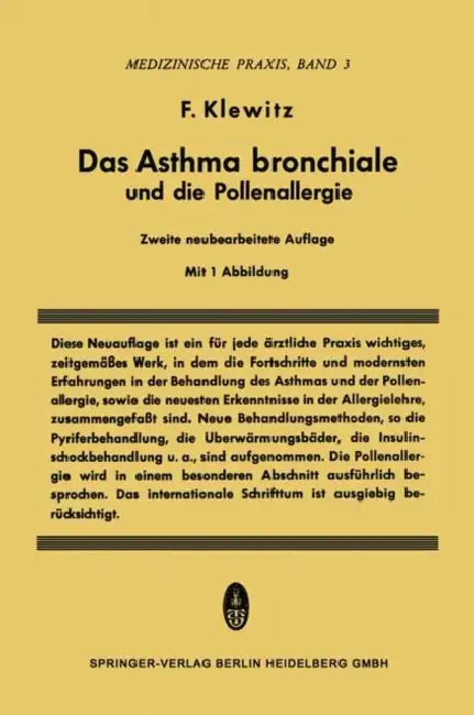 Das Asthma Bronchiale Und Die Pollenallergie (English, Felix Klewitz)