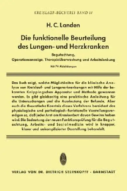 Die Funktionelle Beurteilung Des Lungen- Und Herzkranken (English, Heribert C. Landen)