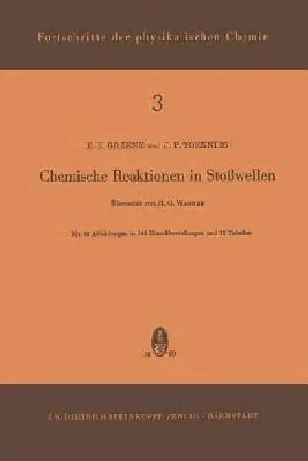 Chemische Reaktionen in Stosswellen (English, E. F. Green | H. G. Wagner | J. P. Toennies)