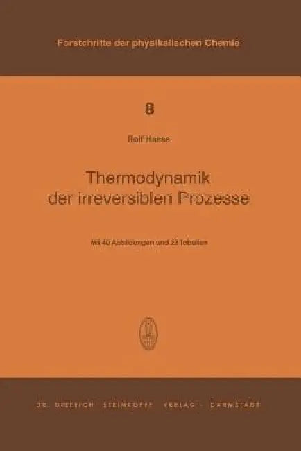 Thermodynamik Der Irreversiblen Prozesse (English, R. Haase)