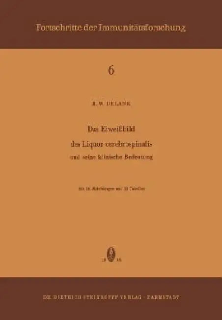 Das Eiweissbild Des Liquor Cerebrospinalis Und Seine Klinische Bedeutung (English, H. W. Delank)