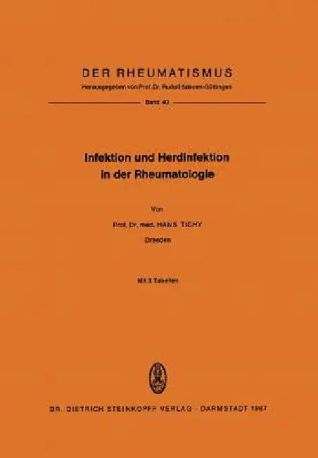 Infektion Und Herdinfektion in Der Rheumatologie (English, Hans Tichy)