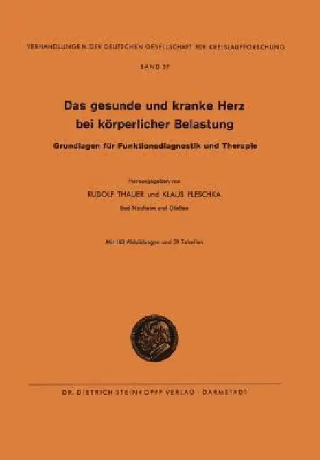 Das Gesunde Und Kranke Herz Bei Körperlicher Belastung (English, Rudolf Thauer | Klaus Pleschka)