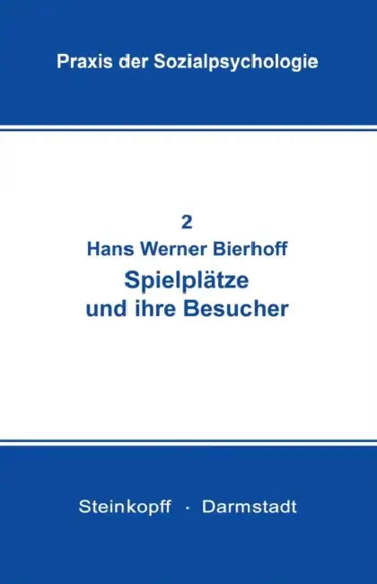 Spielplätze Und Ihre Besucher (English, Hans-Werner Bierhoff)