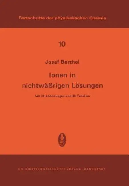 Ionen in Nichtwässrigen Lösungen (English, J. Barthel)