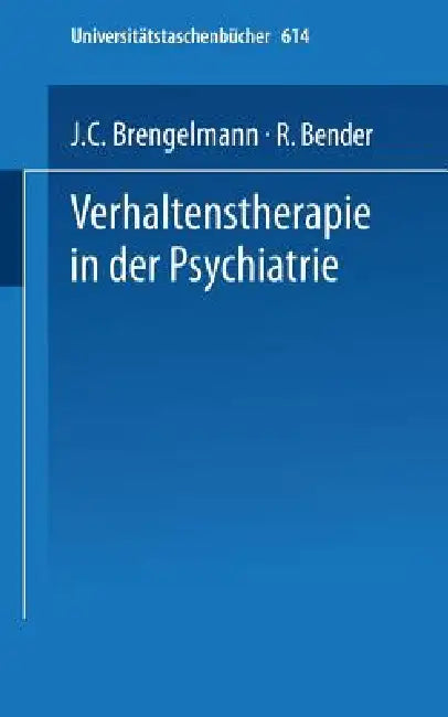 Verhaltenstherapie in Der Psychiatrie (English, American Psychiatric Association | J. C. Brengelmann | R. Bender)