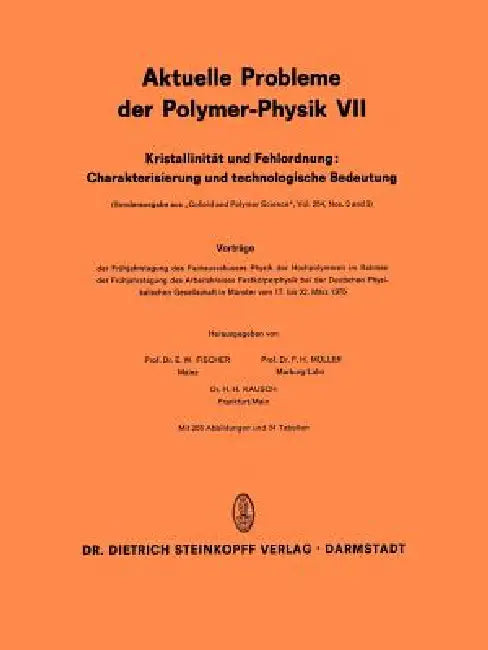 Kristallinität Und Fehlordnung (English, E. W. Fischer | F. H. Müller | H. H. Kausch)