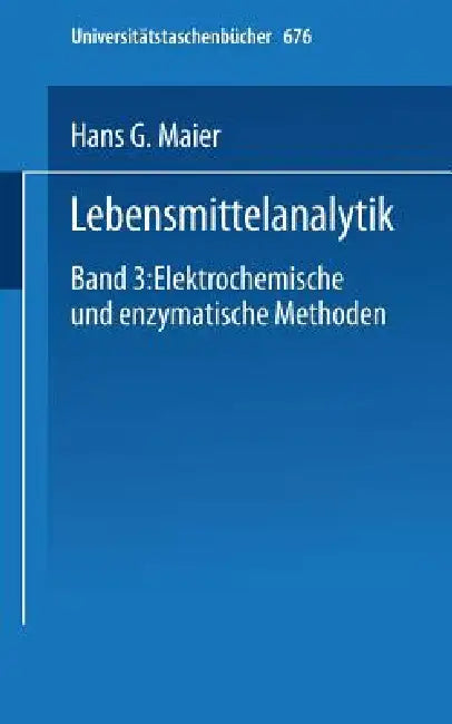 Lebensmittelanalytik (English, G. Lippke | H. G. Maier)