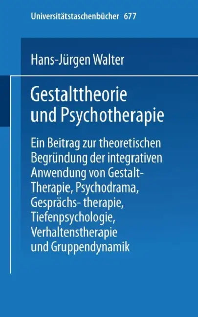 Gestalttheorie Und Psychotherapie (English, H. -J Walter | F. Hoeth)