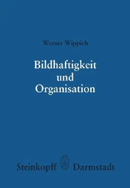 Bildhaftigkeit Und Organisation (English, W. Wippich)