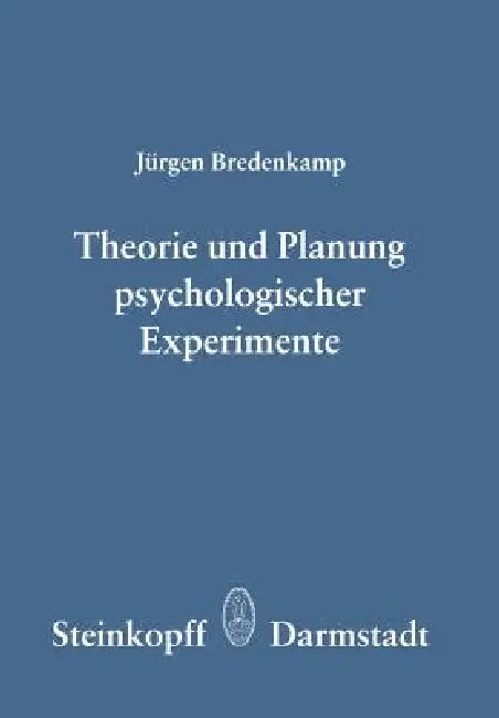 Theorie Und Planung Psychologischer Experimente (English, J. Bredenkamp)
