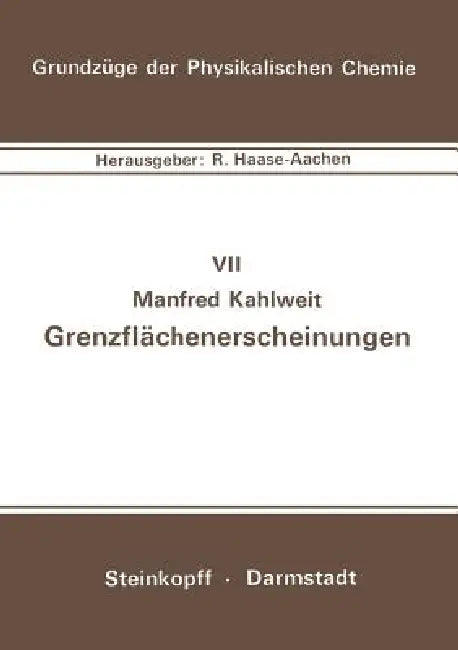 Grenzflächenerscheinungen (English, M. Kahlweit)