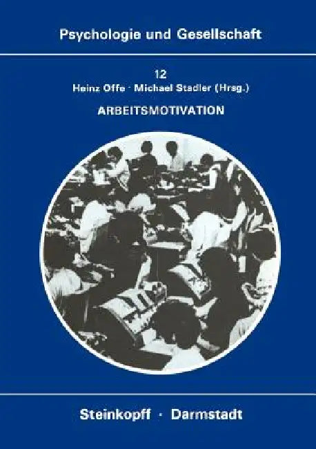 Arbeitsmotivation (English, H. Offe | M. Stadler)