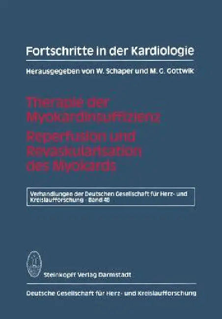 Fortschritte in Der Kardiologie (English, W. Schaper | M. G. Gottwik)