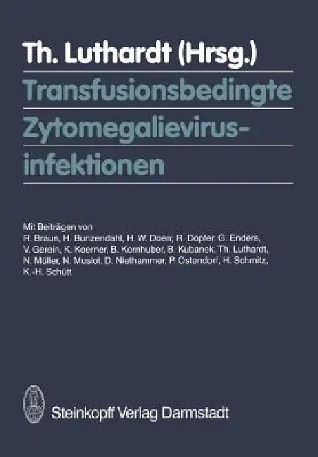 Transfusionsbedingte Zytomegalievirusinfektionen (English, T. Luthardt)