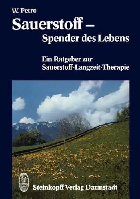 Sauerstoff -- Spender Des Lebens (English, W. Petro)