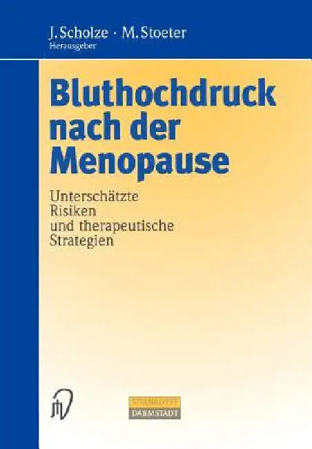 Bluthochdruck Nach Der Menopause (English, Jürgen Scholze | Michael Stoeter)