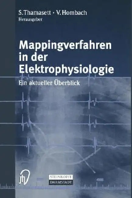 Mappingverfahren in Der Elektrophysiologie (English, S. Thamasett | Vinzenz Hombach)