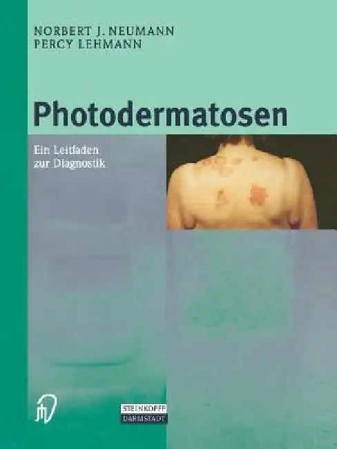 Photodermatosen (English, N. J. Neumann | Percy Lehmann)
