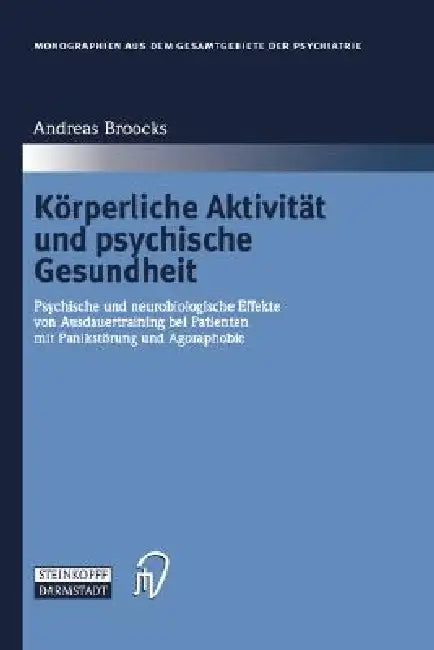 Körperliche Aktivität Und Psychische Gesundheit (English, Andreas Broocks)