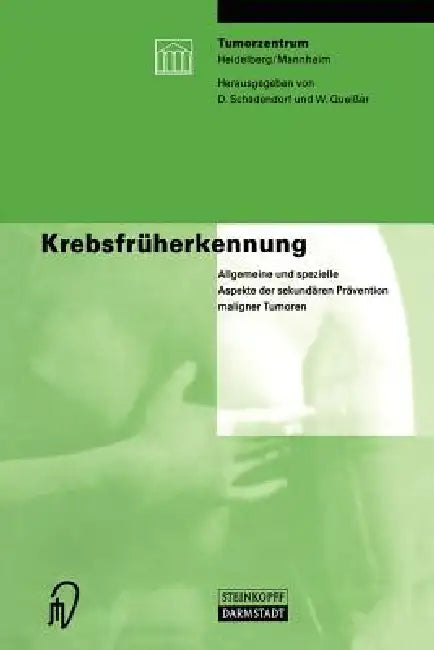 Krebsfrüherkennung (English, D. Schadendorf | W. Queißer)