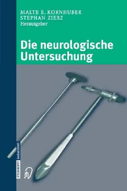 Die Neurologische Untersuchung (English, M. E. Kornhuber | S. Zierz)