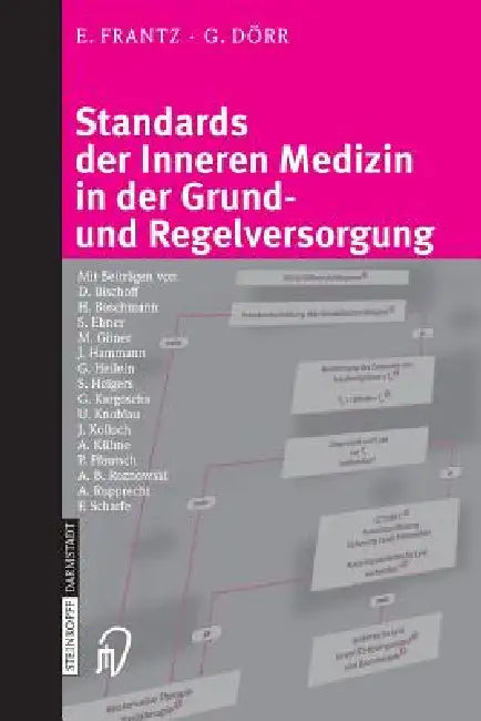 Standards Der Inneren Medizin in Der Grund- Und Regelversorgung (English, E. Frantz | G. Dörr)