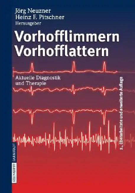 Vorhofflimmern Vorhofflattern (English, J. Neuzner | H. F. Pitschner)