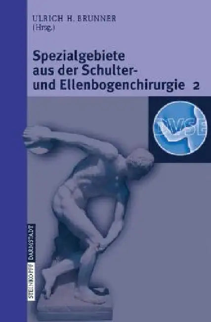 Spezialgebiete Aus Der Schulter- Und Ellenbogenchirurgie 2 (English, J. Dargel | Ulrich Brunner)
