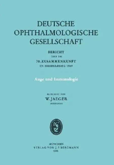 Auge Und Immunologie (English, W. Jaeger)
