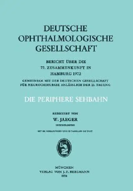 Die Periphere Sehbahn (English, W. Jaeger)