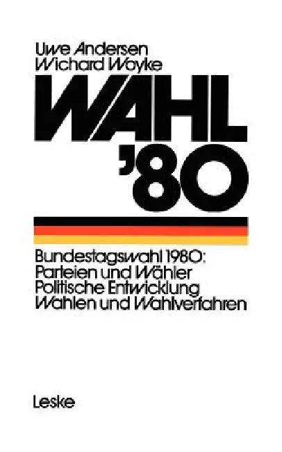 Wahl '80 (English, Uwe Andersen | Wichard Woyke)