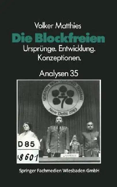 Die Blockfreien (English, Volker Matthies)