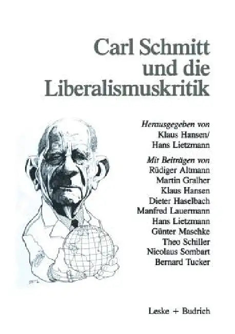 Carl Schmitt Und Die Liberalismuskritik (English, Klaus Hansen | Hans J. Lietzmann)
