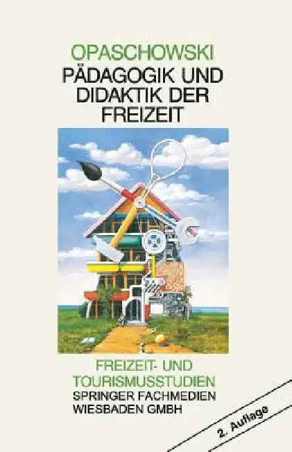 Pädagogik Und Didaktik Der Freizeit (English, Horst W. Opaschowski)